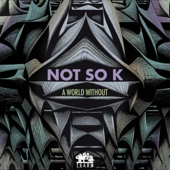 Not so k – A World Without