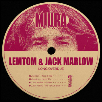 Lemtom & Jack Marlow – Long Overdue