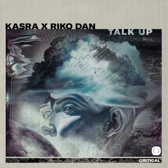 Kasra – Talk Up / Shatter