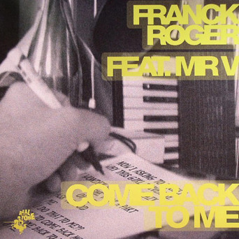 Franck Roger & Mr V – Come Back To Me