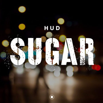 Hud – Sugar