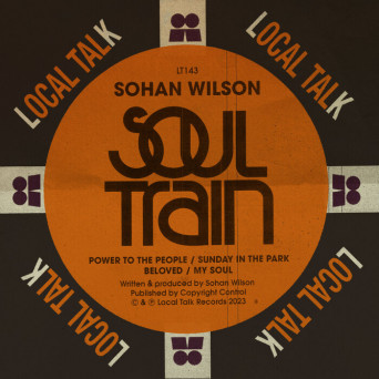 Sohan Wilson – Soul Train