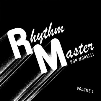 Ron Morelli – Rhythm Master [Hi-RES]