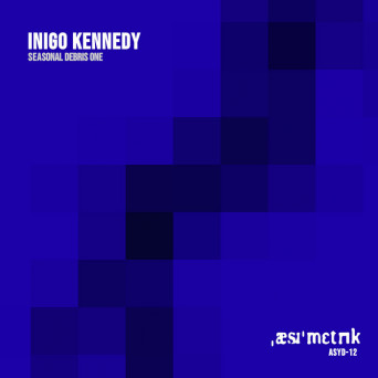 Inigo Kennedy – Seasonal Debris One