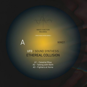 Sound Synthesis & Uf0 – Ethereal Collision [VINYL]