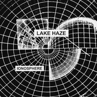 Lake Haze – Ionosphere