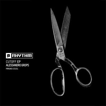 Alessandro Grops – Cutoff EP [Hi-RES]