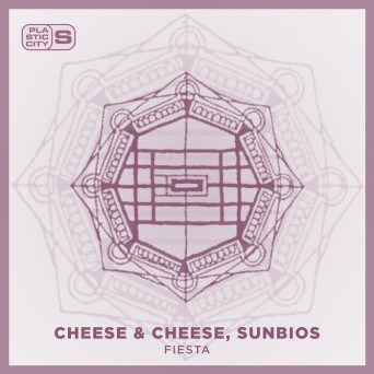Cheese & Cheese & Sunbios – Fiesta
