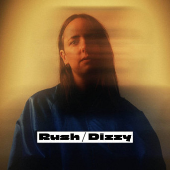 Dylan Dylan – Rush / Dizzy