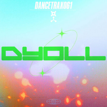 Dyoll – Dance Trax, Vol. 61