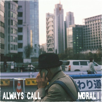 Morali – Always Call