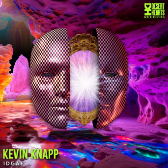 Kevin Knapp – IDGAF