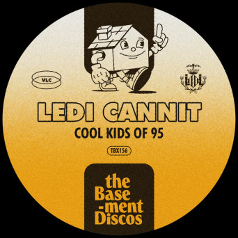 Ledi Cannit – Cool Kids Of 95