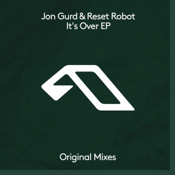 Jon Gurd & Reset Robot – It’s Over