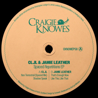 CLJL & Jamie Leather – Spaced Repetitions EP