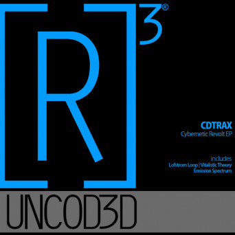 CDtrax – Cybernetic Revolt EP
