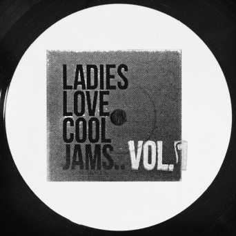ZeroFG – Ladies Love Cool Jams.. Vol.1