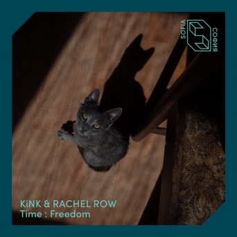 KiNK & Rachel Row – Time : Freedom