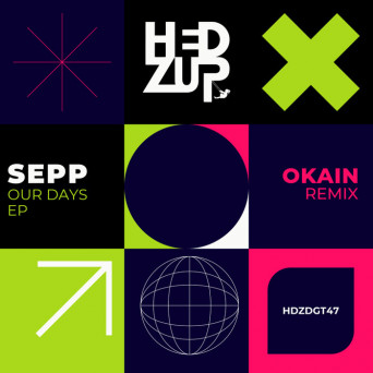 Sepp – Our Days EP + Okain remix
