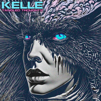 Kelle – Tangled Thoughts