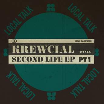 Krewcial – Second Life EP, Pt. 1