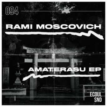 Rami Moscovich – Amaterasu