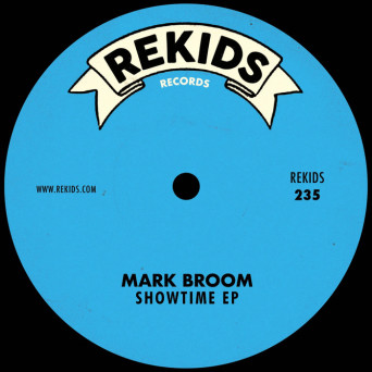 Mark Broom – Showtime EP