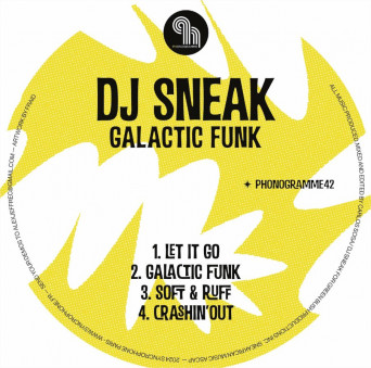 DJ Sneak – Galactic Funk