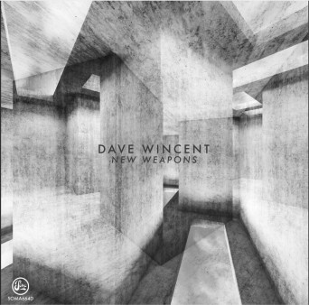 Dave Wincent – New Weapons