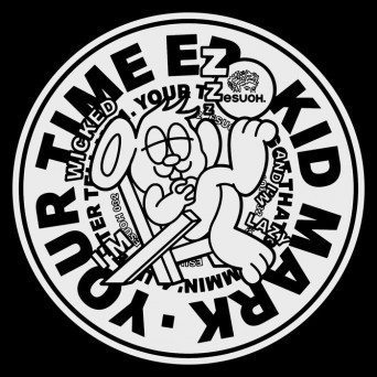 KID MARK – Your Time EP
