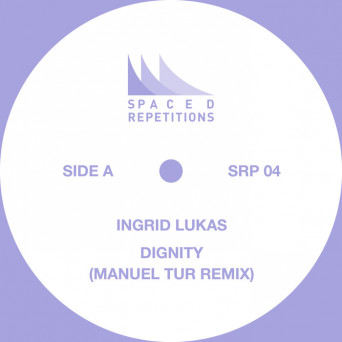 Ingrid Lukas – DIGNITY (Manuel Tur Remixes)