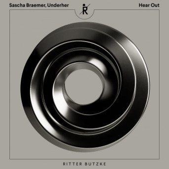 Sascha Braemer & UNDERHER – Hear Out