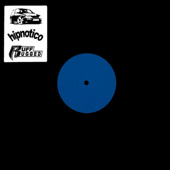 DJ Cosworth – Hipnotico / Ruff & Rugged