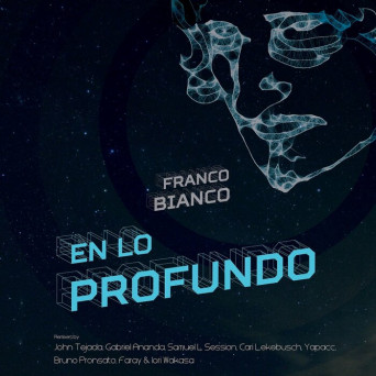 Franco Bianco – En Lo Profundo