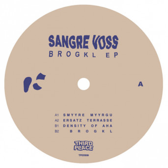 Sangre Voss – Brogkl EP