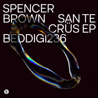 Spencer Brown – San te Crüs