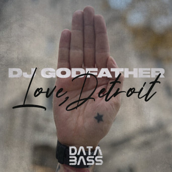 DJ Godfather – Love, Detroit