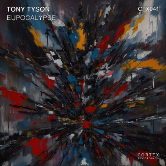Tony Tyson – Eupocalypse