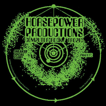 Horsepower Productions – Computer Rock / Tropic