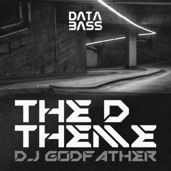 DJ Godfather – The D Theme