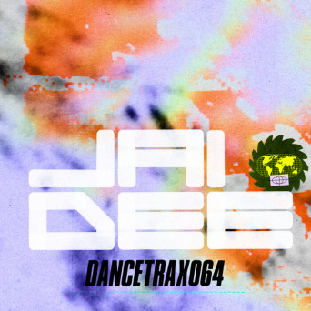 Jai Dee – Dance Trax, Vol. 64