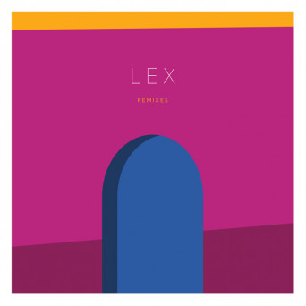 Lex (Athens) – Remixes