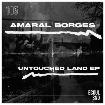Amaral Borges – Untouched Land