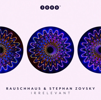 Rauschhaus, Stephan Zovsky – Irrelevant