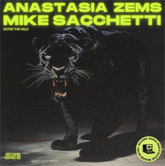 Anastasia Zems & Mike Sacchetti – Enter the Wild