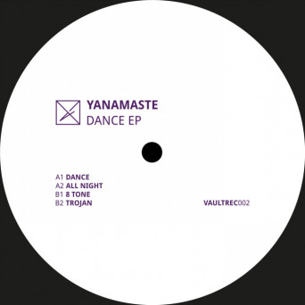 Yanamaste – Dance EP