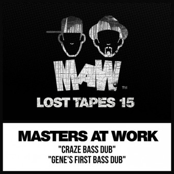 Masters At Work – MAW Lost Tapes 15