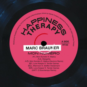 Marc Brauner – Happiness Therapy 22: Mon Numéro