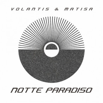 Volantis – Notte Paradiso