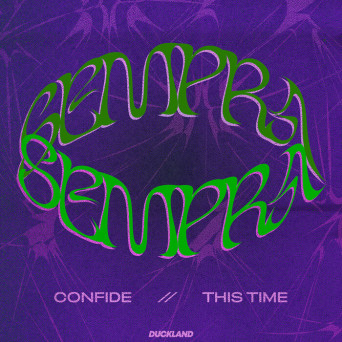 Sempra – Confide / This Time